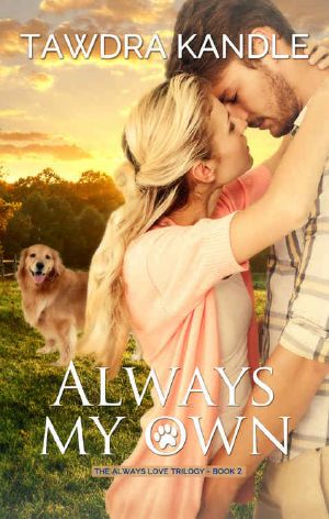 [Always Love 02] • Always My Own (Always Love Trilogy #2)